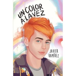 Un Color A La Vez - (Libro) - Javier Ramirez