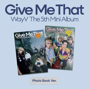 Give Me That - Photobook Version (Random Cover) - (Cd) - Wayv