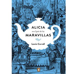 Alicia En El Pais De Las Maravillas - (Libro) - Lewis Carroll