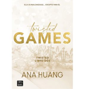 Twisted 2. Twisted Games - (Libro) - Ana Huang