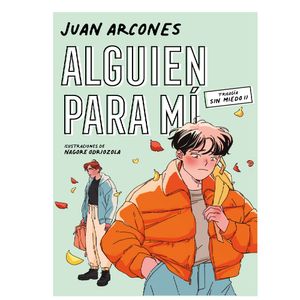 Alguien Para Mi - (Libro) - Juan Arcones