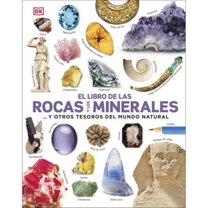 El Libro De Las Rocas Y Los Minerales - (Libro) -DK