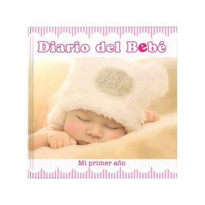 Diario Del Bebe Mi Primer Ano (Nina)