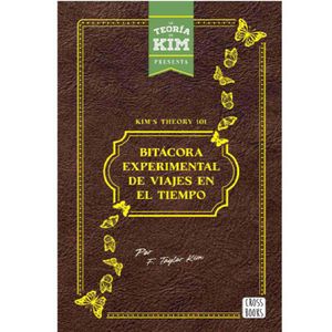 Kim'S Theory 101. Bitacora Experimental De Viajes - (Libro) - Jay Sandoval