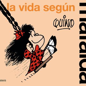 La Vida Segun Mafalda - (Libro) - Quino