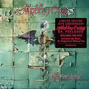 Dr Feelgood (35Th Anniversary) (Ltd) (Digipack) - (Cd) - Motley Crue