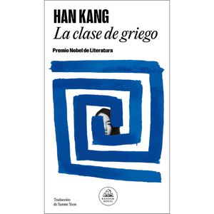 La Clase De Griego - (Libro) - Han Kang