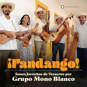 Fandango! Sones Jarochos De Veracruz - (Cd) - Grupo Mono Blanco
