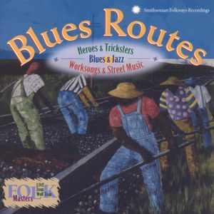 Blues Routes: Heroes & Tricksters - (Cd) - Varios