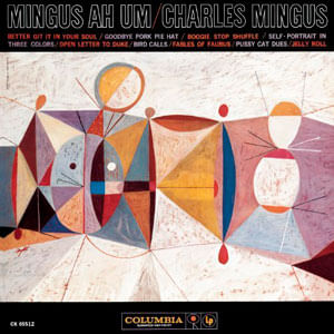 Mingus Ah Um (Remastered) - (Cd) - Charles Mingus