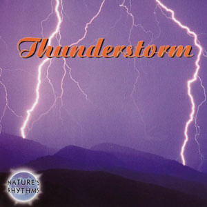 Nature'S Rhythms: Thunderstorm 2004 - (Cd) - Varios