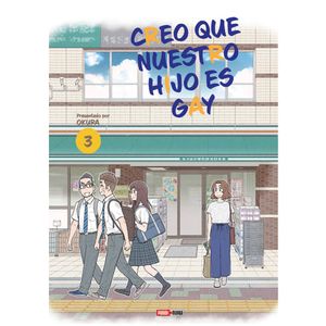 Creo Que Nuestro Hijo Es Gay No. 3