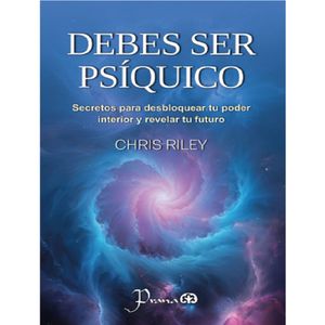 Debes Ser Psiquico - (Libro) - Chris Riley