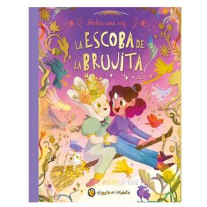 Habia Una Vez. La Escoba De La Brujita - (Libro) - Guadal