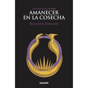 Los Juegos Del Hambre 5. Amanecer En La Cosecha - (Libro) - Suzanne Collins