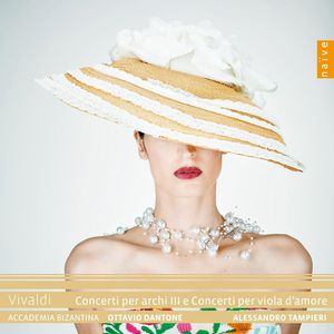 Concerti Per Archi Iii E Concerti Per Viola D'Amore - (Cd) - Ottavio Dantone / Alessandro Tampieri