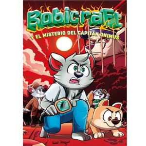 Bobicraft Y El Misterio Del Capitan Onimus - (Libro) - Bobicraft