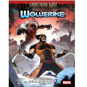 Wolverine No. 10 La Guerra De Sabretooth