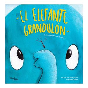 El Elefante Grandulon - (Libro) - Margarita Londono
