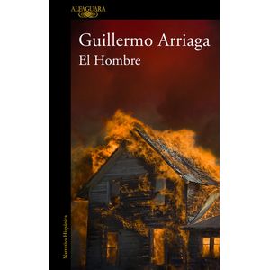 El Hombre - (Libro) - Guillermo Arriaga