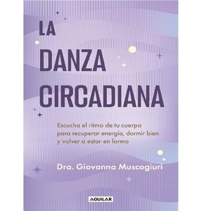 La Danza Circadiana - (Libro) - Giovanna Muscogiuri