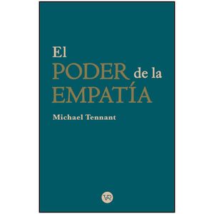 El Poder De La Empatia - (Libro) - Michael Tennant