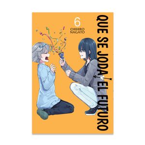 Que Se Joda El Futuro No. 6