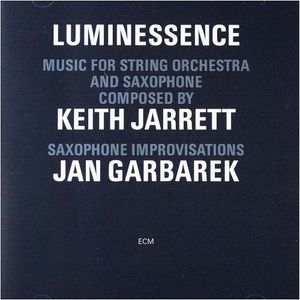 Jarrett: Luminessence Music For String Orchestra & Saxophone - (Cd) - Jan Garbarek