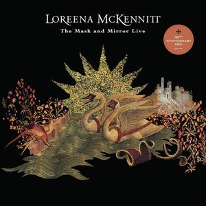 The Mask And Mirror Live (30Th Anniversary) - (Cd) - Loreena Mckennitt