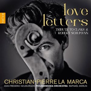 Love Letters: Tribute To Clara & Robert Schumann (2 Cd'S) - (Cd) - Christian-Pierre La Marca