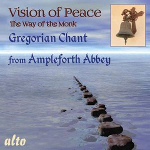 Vision Of Peace: The Way Of The Monk - (Cd) - Monks Of Ampleforth Abbey