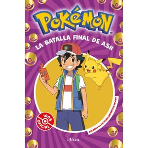 La Batalla Final De Ash - (Libro) - Pokemon