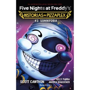 Five Nights At Freddy'S. Historias Del Pizzaplex No. 3 Somnifobia - (Libro) - Scott Cawthon