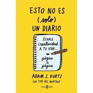 Esto No Es (Solo) Un Diario (Ed. Amarillo) - (Libro) - Adam J. Kurtz