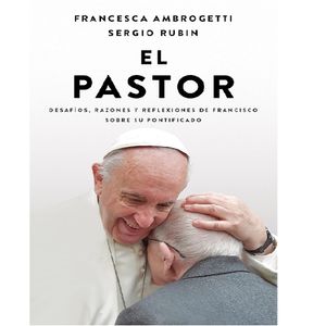 El Pastor - (Libro) - Francesca Ambrogetti