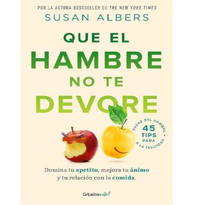 Que El Hambre No Te Devore - (Libro) - Susan Albers