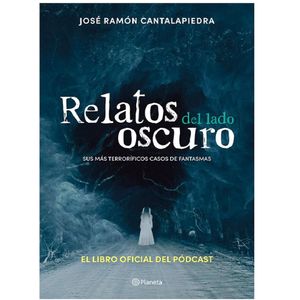 Relatos Del Lado Oscuro - (Libro) - Jose Ramon Cantalapiedra