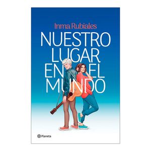 Nuestro Lugar En El Mundo - (Libro) - Inma Rubiales