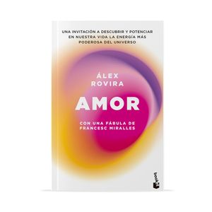 Amor - (Libro) - Alex Rovira