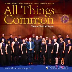 All Things Common Cd - O'Regan / Pacific Chorale / Istad