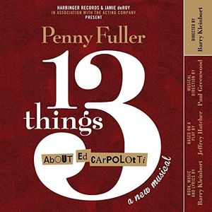 13 Things About Ed Carpolotti Cd - Barry / Fuller,Penny / Greenwood,Paul Kleinbort