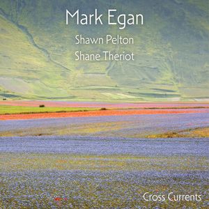 Cross Currents Vinil - Mark Egan