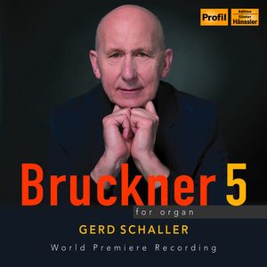 5 For Organ Cd - Bruckner / Schaller