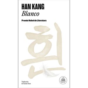 Blanco - (Libro) - Han Kang