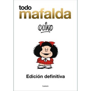 Todo Mafalda - (Libro) - Quino