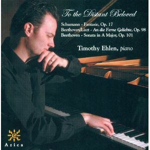 To The Distant Cd - Schumann / Beethoven / Ehlen