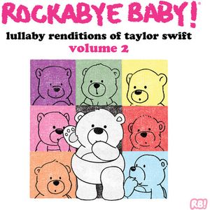 Lullaby Renditions Of Taylor Swift Volume 2 Vinil - Rockabye Baby