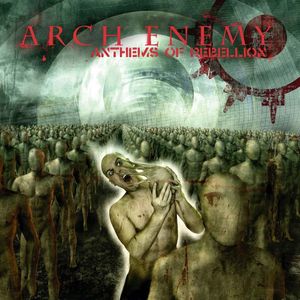 Anthems Of Rebellion - (Cd) - Arch Enemy