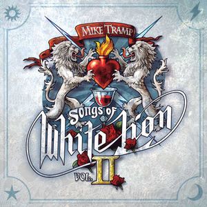 Songs Of White Lion Vol. II - (Cd) - Mike Tramp