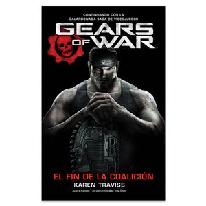 Gears Of War El Fin De La Coalicion